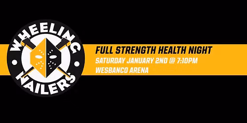 Nailers Hockey - Full Strength Health Night