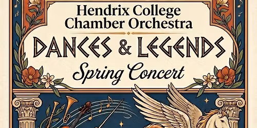 Hendrix College Chamber Orchestra - Dances & Legends