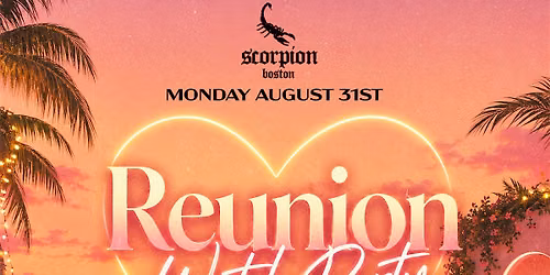 LOVE ISLAND REUNION WATCH PARTY @ SCORPION BAR