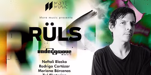 R\u00dcLS  <undergroove> X More Music