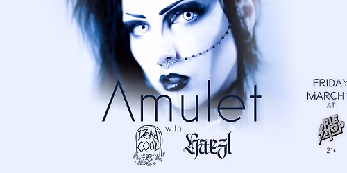 AMULET - DEAD COOL - HAEZL @ Pie Shop DC