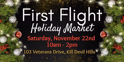 Highway 12 Shirts: First Flight Holiday Market in K*ll Devil Hills