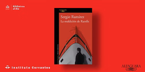 Conversaci\u00f3n en torno a La maldici\u00f3n de Ramfis, de Sergio Ram\u00edrez