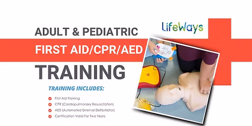 Adult + Pediatric First Aid\/CPR\/AED Training