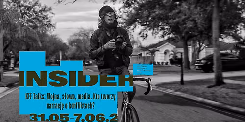KFF Talks: Wojna, s\u0142owo, media. Kto tworzy narracj\u0119 o konfliktach? \/ War, words and the media 