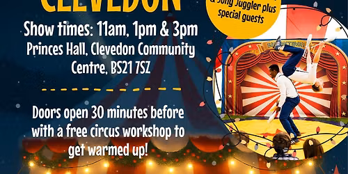 Circus Extravaganza - The Christmas Edition - Clevedon