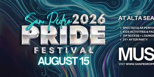 San Pedro Pride 2026 @ AltaSea