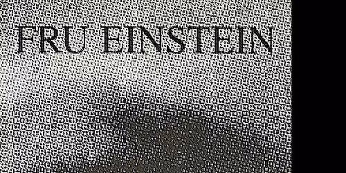 Filmvisning: Fru Einstein - historien om Mileva Maric
