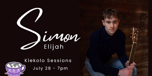 \ud83c\udfb6 Klekolo Sessions Presents: Simon Elijah Live!