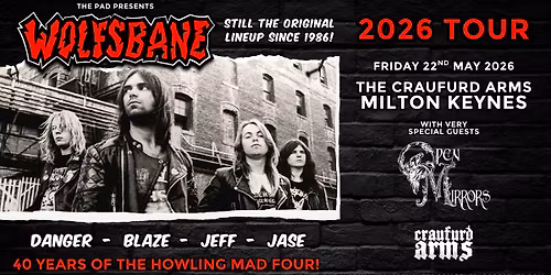 Wolfsbane + special guest Open Mirrors \/\/ The Craufurd Arms, Milton Keynes - Fri 22nd May