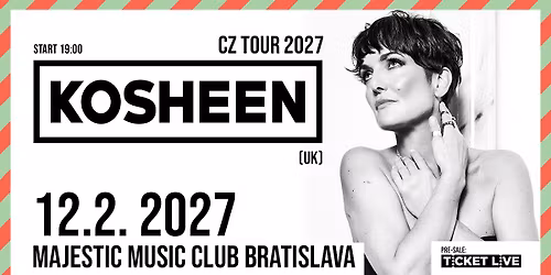 Kosheen (UK) vystoup\u00ed 12. \u00fanora 2027 v Bratislav\u011b.