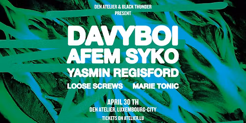 Davy Boi, Afem Syko & more | Luxembourg