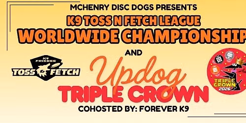 2026 WWC and Updog Triple Crown - McHenry Disc Dogs