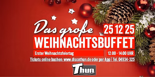 Das gro\u00dfe Weihnachtsbuffet (1. Weihnachtstag)