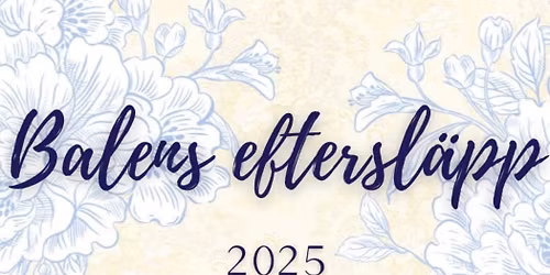 \u00c5rsbalens eftersl\u00e4pp 2025