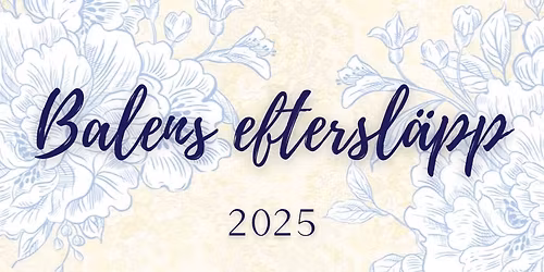 \u00c5rsbalens eftersl\u00e4pp 2025