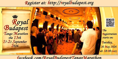 \ud83d\udc51 13th Royal Budapest Tango Marathon 17-21 September 2026