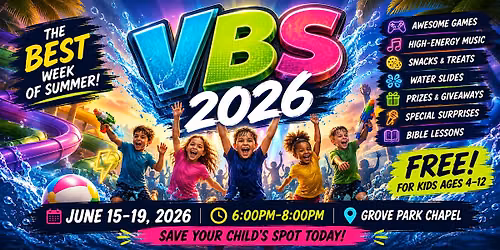 VBS 2026  \u2600\ufe0fTHE ULTIMATE SUMMER BLAST! \u2600\ufe0fJUNE 15 - 19th (for Ages 4 - 12)