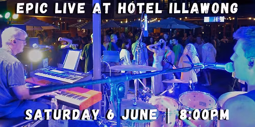 EPIC at Hotel Illawong