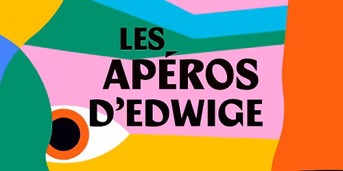 Les Ap\u00e9ros d\u2019Edwige