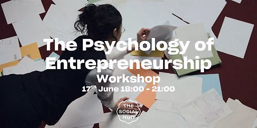 The Psychology of Entrepreneurship