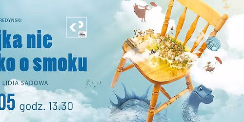 Spektakl z okazji Dnia Dziecka pt. \u201eBajka nie tylko o smoku\u201d