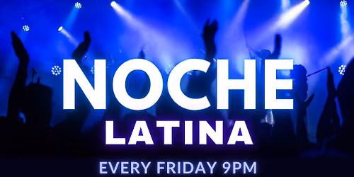 Friday Night Latin Night