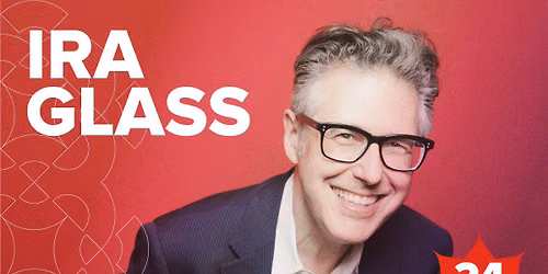 Ira Glass at McCarter Theatre Center