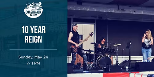 10 Year Reign | Live at Boardwalk Grill