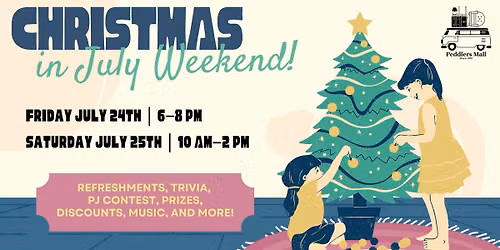 Christmas in July Weekend