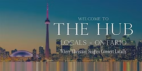 Toronto, Ontario Canada Event for Christian Singles
