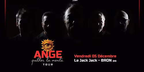 ANGE (Quitter La Meute Tour) + Lucky Looser \u2022 Le Jack Jack, Bron