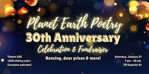 Planet Earth Poetry 30th Anniversary Party and Fundraiser!