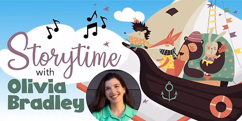 Storytime with Olivia Bradley