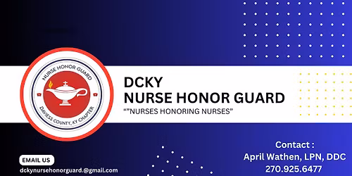 DCKY  Nurse Honor Guard Monthly Meeting 