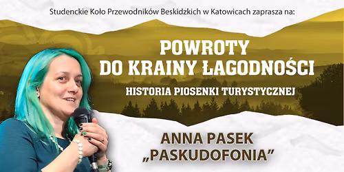 Powroty do Krainy \u0141agodno\u015bci \u2013 Historia Piosenki Turystycznej