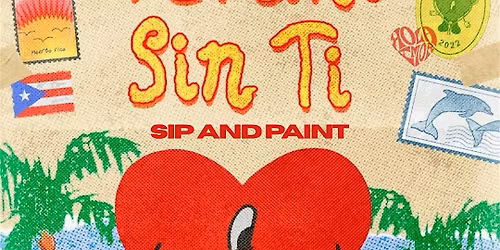 Un Verano Sin ti Sip and Paint