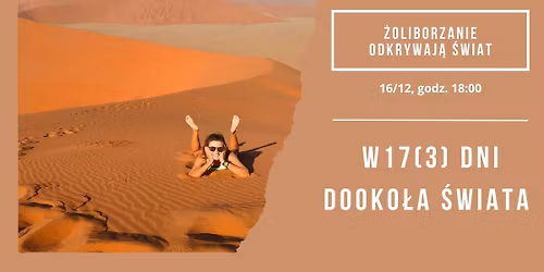 W 17(3) dni dooko\u0142a \u015bwiata | \u017boliborzanie Odkrywaj\u0105 \u015awiat