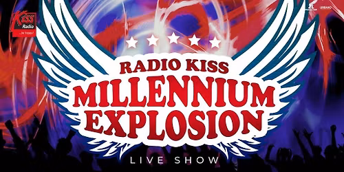 RADIO KISS MILLENNIUM EXPLOSION