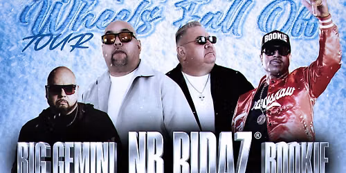 NB Ridaz : Ride till the Wheels Fall Off Tour