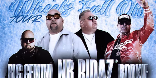 NB Ridaz : Ride till the Wheels Fall Off Tour