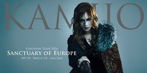 Route Resurrection: KAMIJO (Madrid, 2026)
