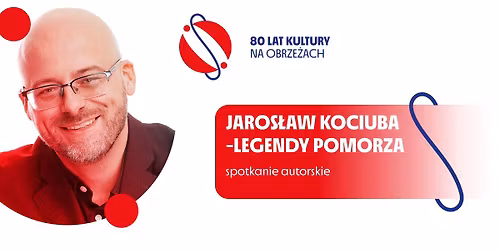 Jaros\u0142aw Kociuba - Legendy Pomorza | spotkanie autorskie