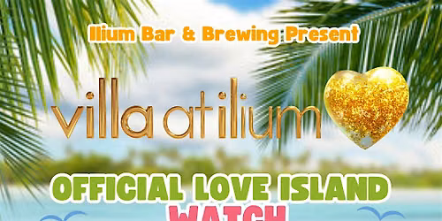 Love Island Watch Party | June 2nd - July 12th