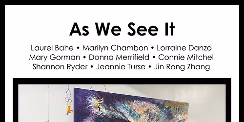 As We See it - Gallery 515 - Opening - First Friday at the MAC