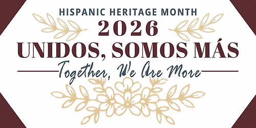 Hispanic Heritage Month Celebration 2026