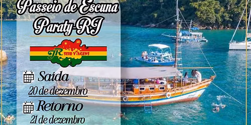 PASSEIO DE ESCUNA EM PARATY-RJ DOMINGO 21\/12 - VALOR DE R$ 329,00 POR PESSOA (1\u00b0 LOTE at\u00e9 08\/09)