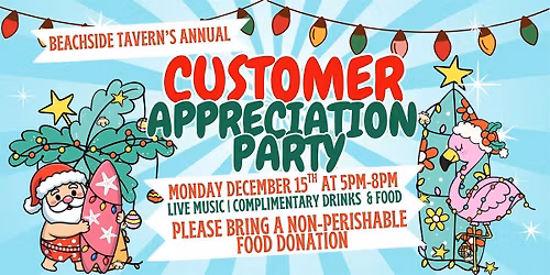 Beachside Tavern's Annual Customer Appreciation Party!