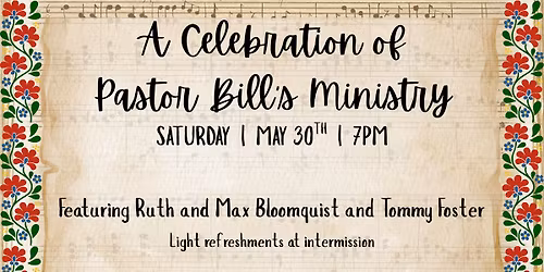 Celebrating Pastor Bill's Ministry Through Music