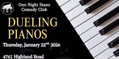 Dueling Pianos!